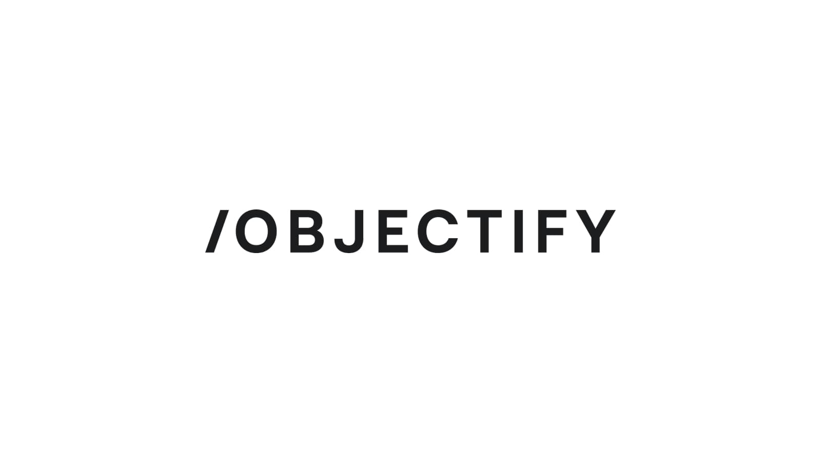 Objectify